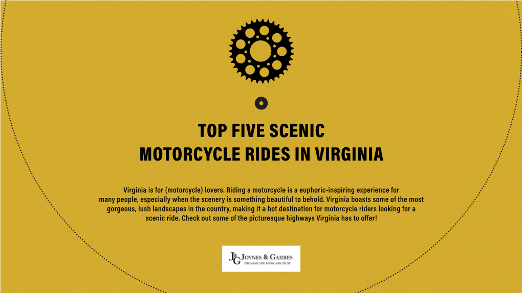 Virginia Is for (Motorcycle) Lovers. Riding a Motorcycle Is a Euphoric-Inspiring Experience for Many People, Especially When