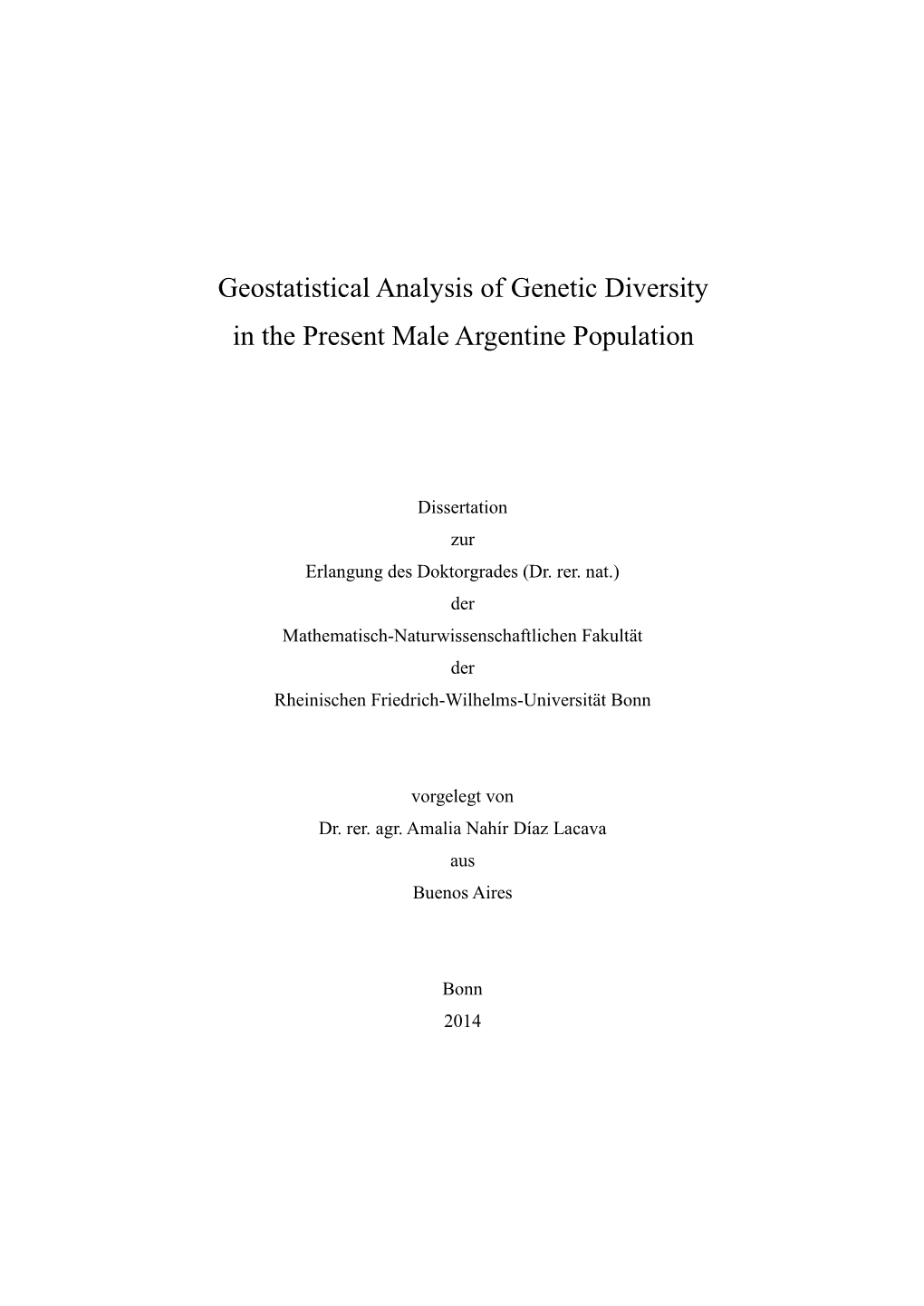 Geostatistical Analysis of Genetic Diversity in the Present Male Argentine Population