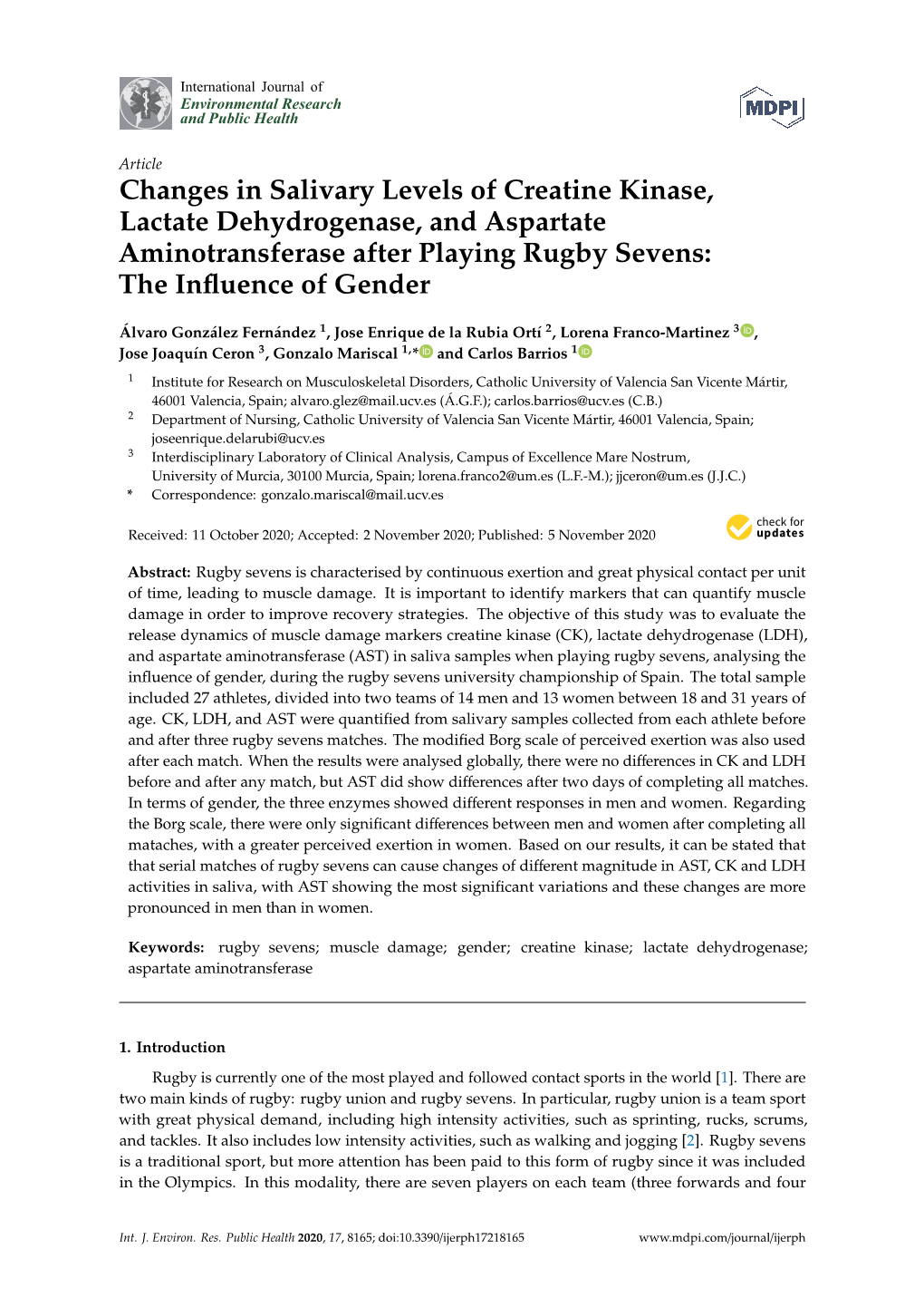 Changes in Salivary Levels of Creatine Kinase, Lactate Dehydrogenase, and Aspartate Aminotransferase After Playing Rugby Sevens: the Inﬂuence of Gender