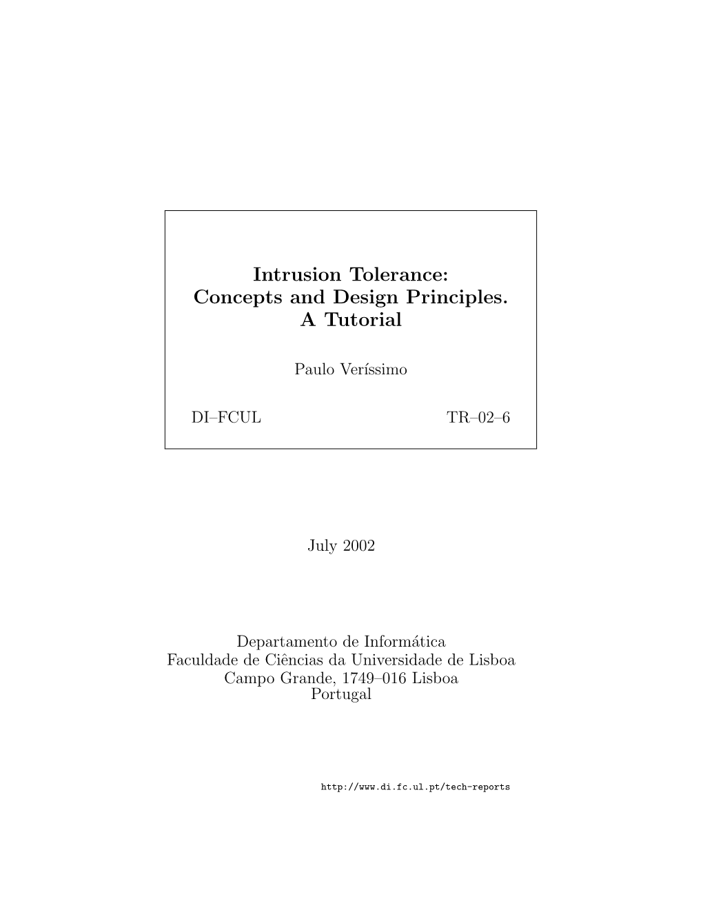 Intrusion Tolerance: Concepts and Design Principles