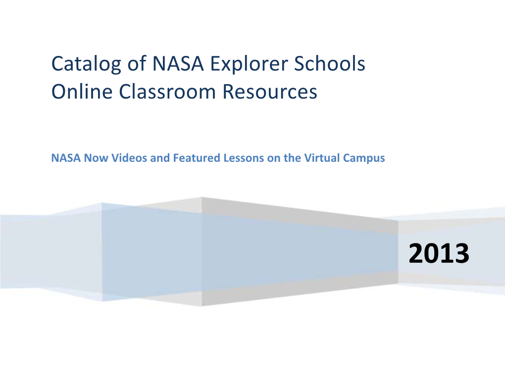 Catalog of NASA Explorer Schools Online Classroom Resources