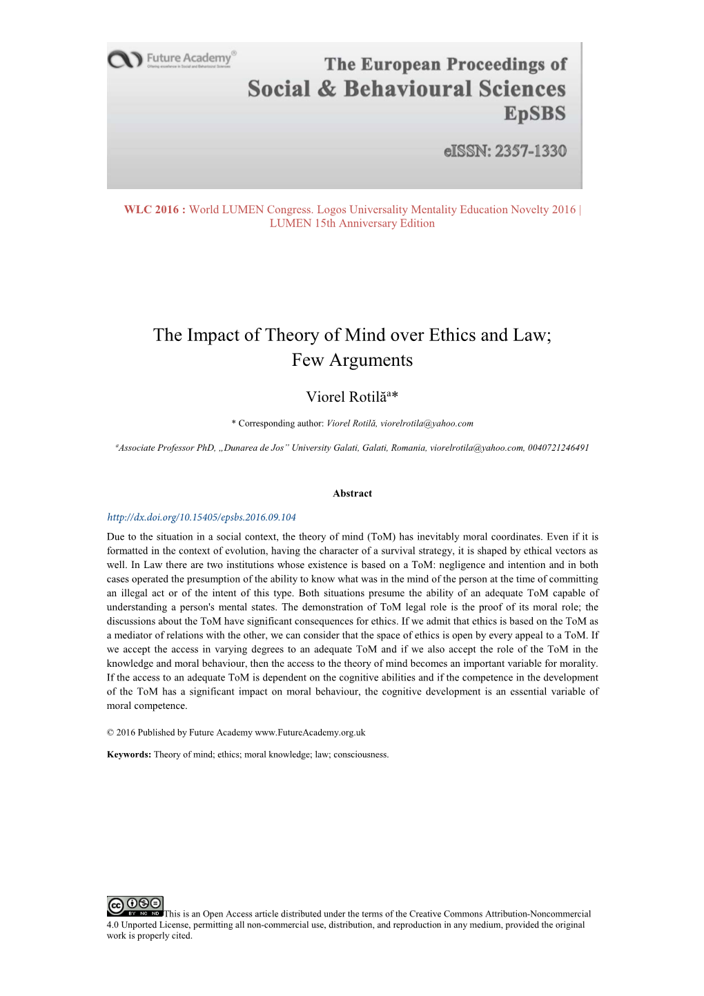 The Impact of Theory of Mind Over Ethics and Law; Few Arguments