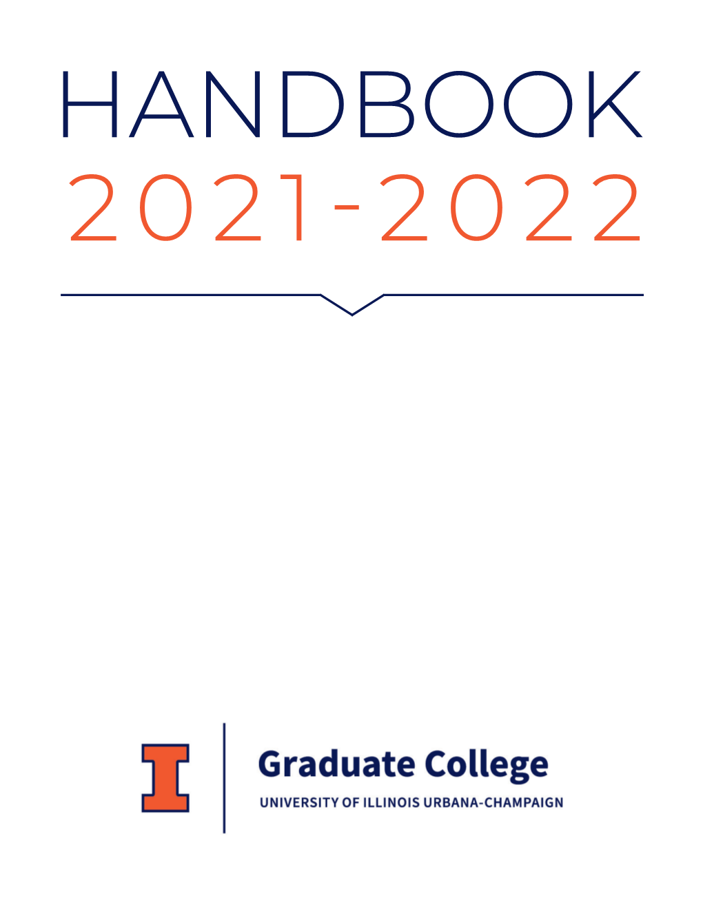 Graduate College Handbook | 2 University of Illinois at Urbana-Champaign Preface