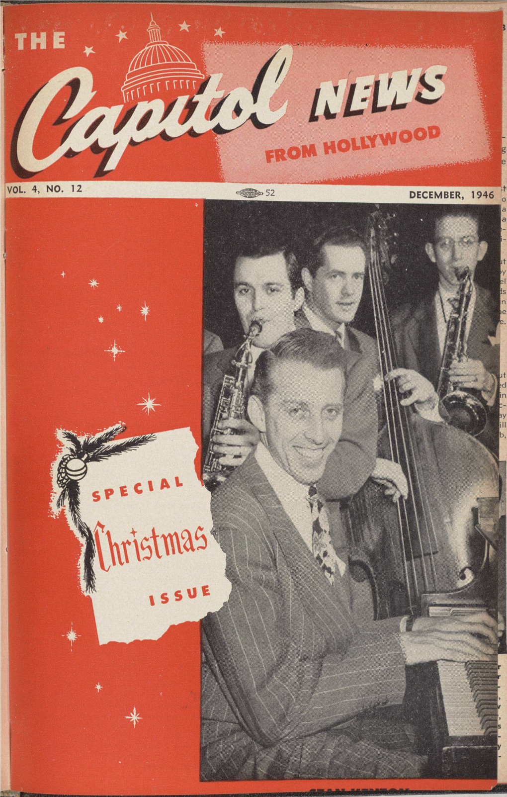 DECEMBER, 1946 I the CAPITOL the CAPITOL PACE 2 PACE 3 DAVE DEXTERS the Tuckers Fight Betty Hutton