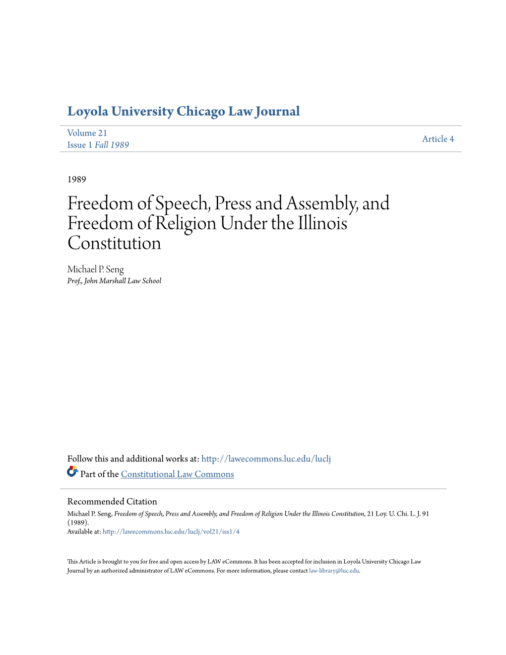 Freedom of Speech, Press and Assembly, and Freedom of Religion Under the Illinois Constitution Michael P