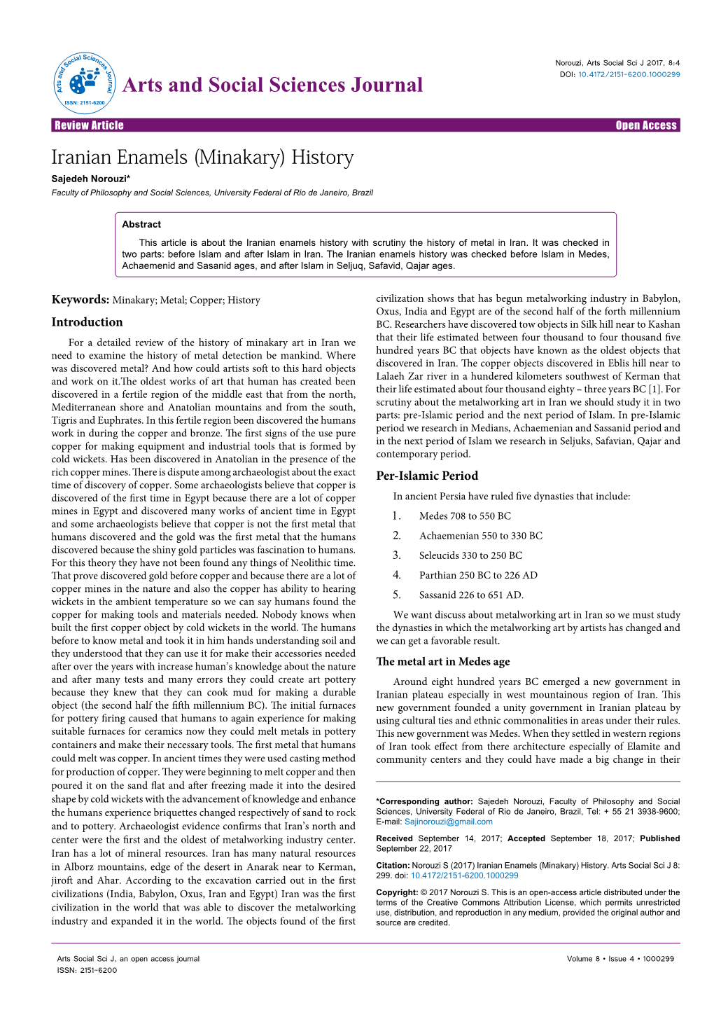 Iranian Enamels (Minakary) History Sajedeh Norouzi* Faculty of Philosophy and Social Sciences, University Federal of Rio De Janeiro, Brazil