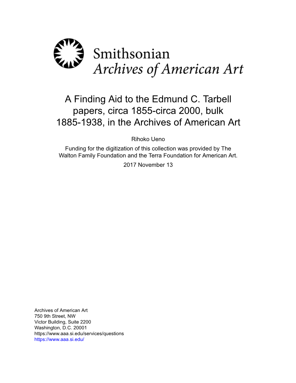 A Finding Aid to the Edmund C. Tarbell Papers, Circa 1855-Circa 2000, Bulk 1885-1938, in the Archives of American Art