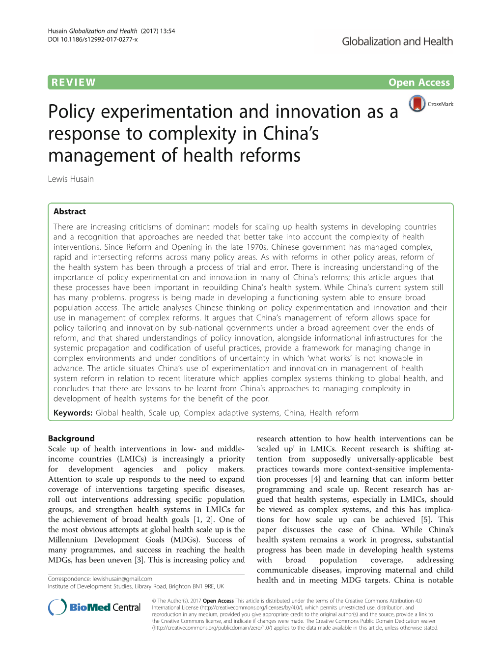 Policy Experimentation and Innovation As a Response to Complexity in China’S Management of Health Reforms Lewis Husain