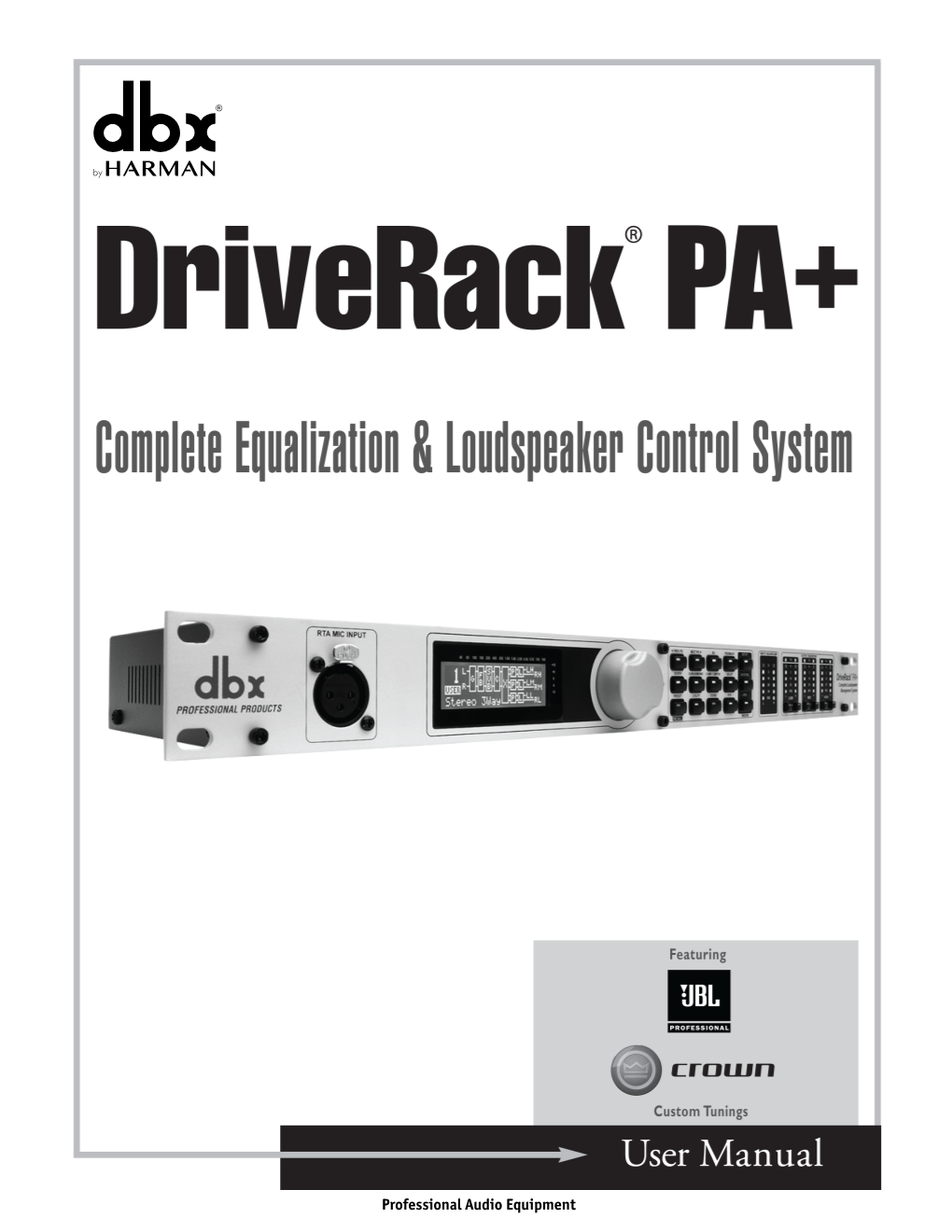 Professional Audio Equipment IMPORTANT SAFETY INSTRUCTIONS Pour La Version Française De Ce Manuel Aller À Dbxpro.Com