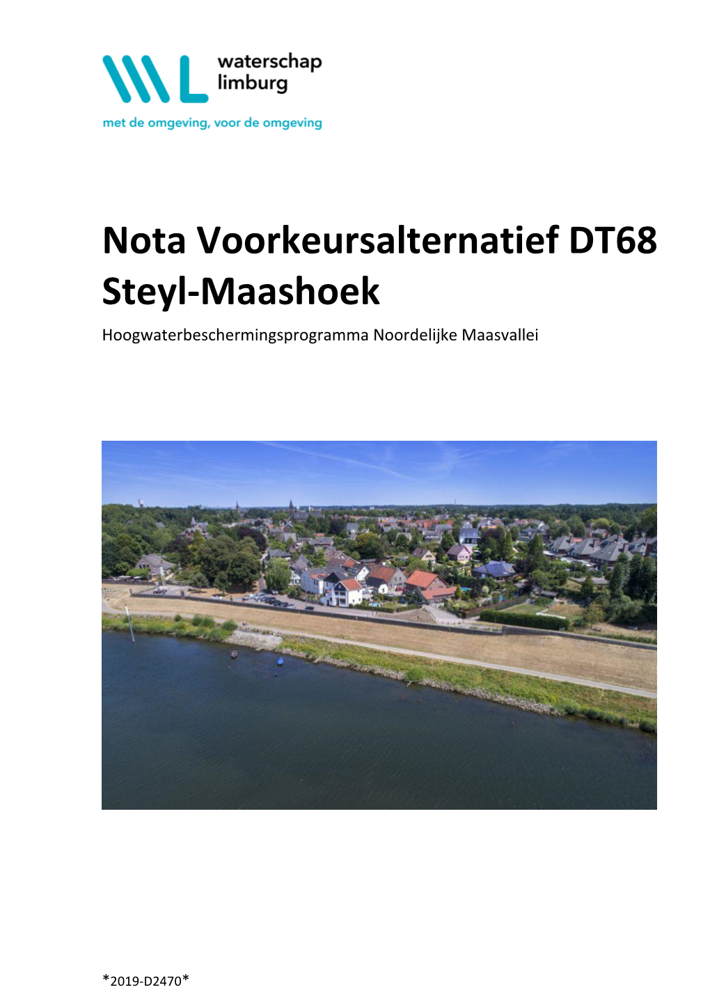 Nota Voorkeursalternatief DT68 Steyl-Maashoek Hoogwaterbeschermingsprogramma Noordelijke Maasvallei