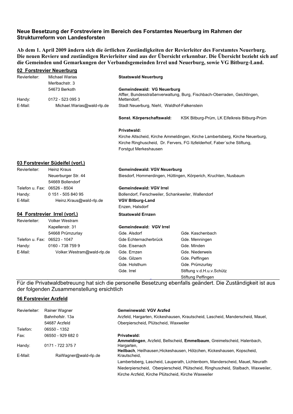 Neue Besetzung Der Forstreviere Im Bereich Des Forstamtes Neuerburg Im Rahmen Der Strukturreform Von Landesforsten