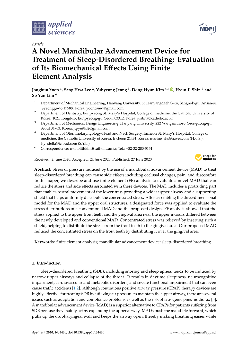 A Novel Mandibular Advancement Device for Treatment of Sleep-Disordered Breathing: Evaluation of Its Biomechanical Eﬀects Using Finite Element Analysis