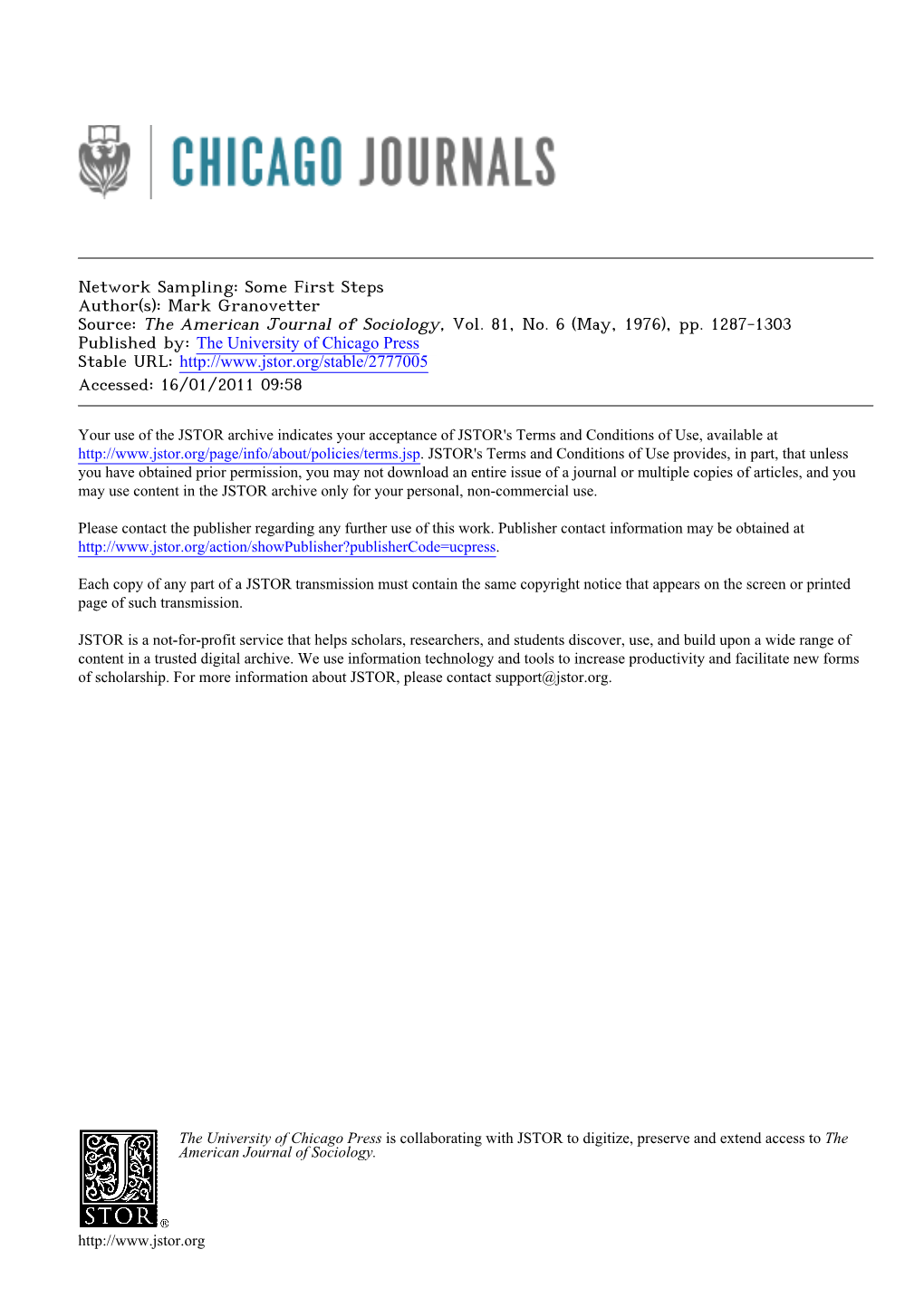 Network Sampling: Some First Steps Author(S): Mark Granovetter Source: the American Journal of Sociology, Vol. 81, No. 6 (May, 1976), Pp