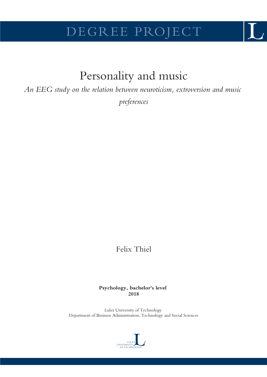 Personality and Music an EEG Study on the Relation Between Neuroticism, Extroversion and Music Preferences