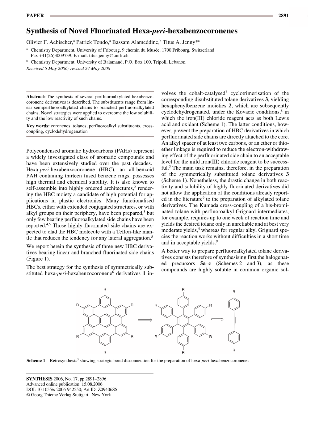 Synthesis of Novel Fluorinated Hexa-Peri-Hexabenzocoronenes Synthesisolivier of Fluorinated Hexa-Peri-Hexabenzocoronenes F