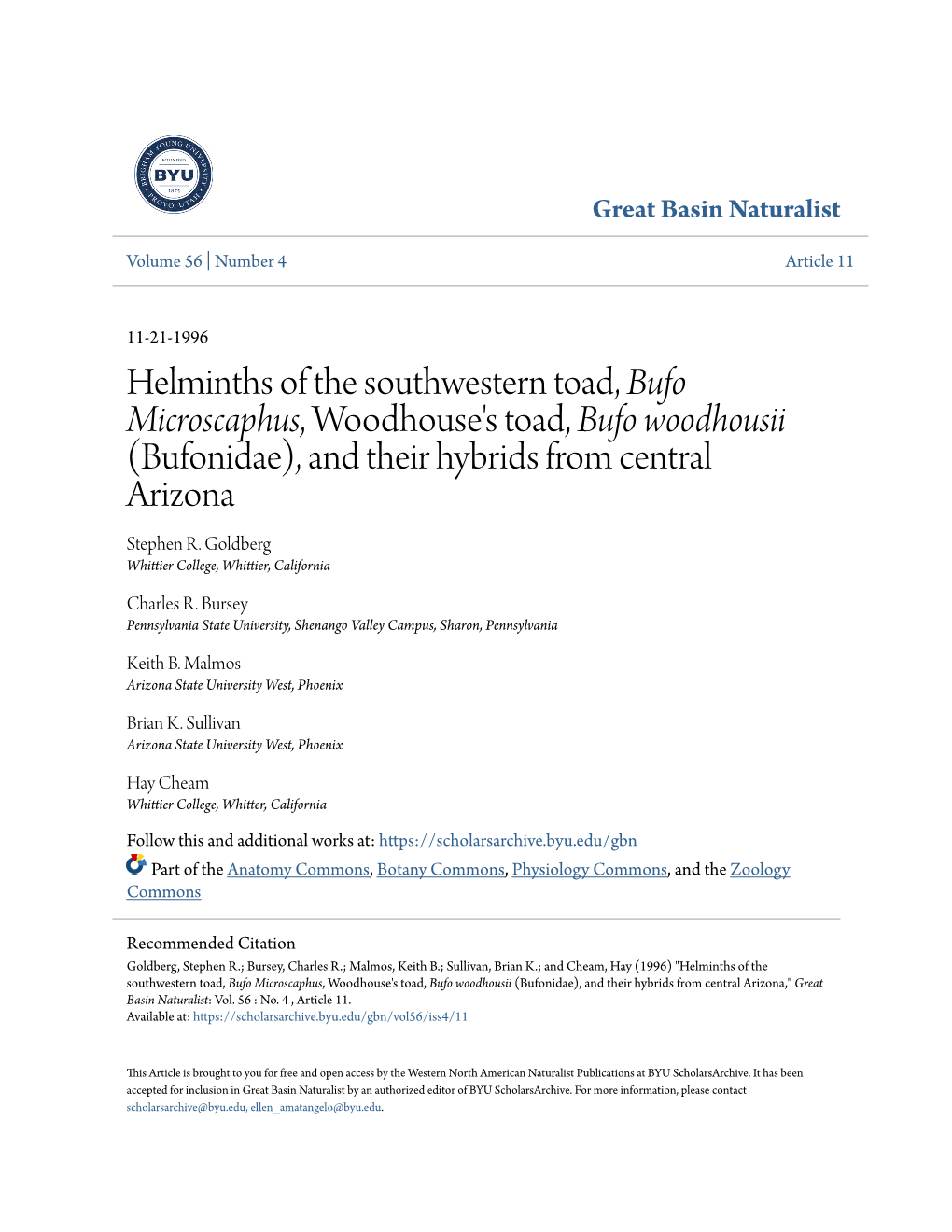 Helminths of the Southwestern Toad, Bufo Microscaphus, Woodhouse's Toad, Bufo Woodhousii (Bufonidae), and Their Hybrids from Central Arizona Stephen R