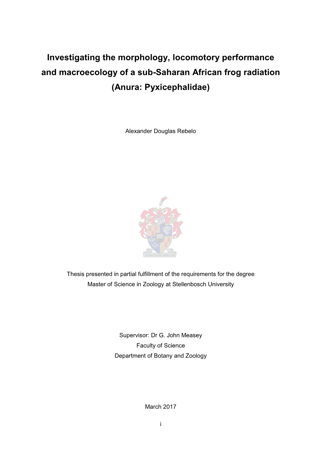 Investigating the Morphology, Locomotory Performance and Macroecology of a Sub-Saharan African Frog Radiation (Anura: Pyxicephalidae)