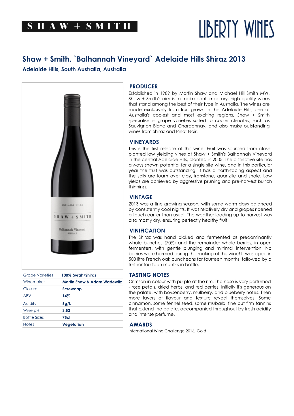 Shaw + Smith, `Balhannah Vineyard` Adelaide Hills Shiraz 2013 Adelaide Hills, South Australia, Australia