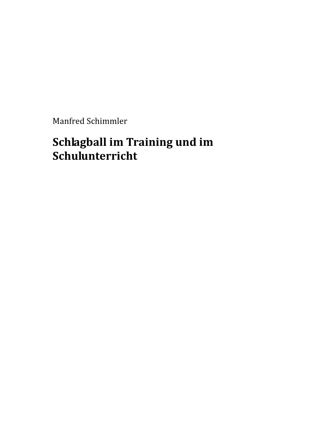 Schlagball Im Training Und Im Schulunterricht