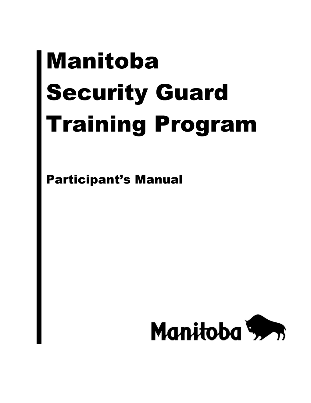 Participant's Manual for the Manitoba Security Guard Training Program