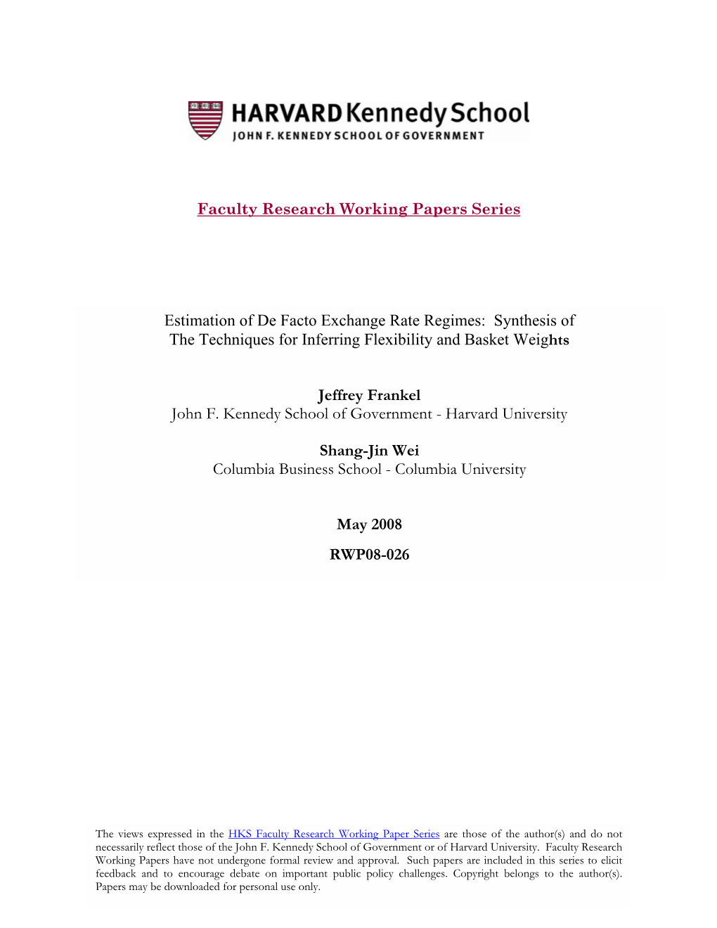 Estimation of De Facto Exchange Rate Regimes: Synthesis of the Techniques for Inferring Flexibility and Basket Weights