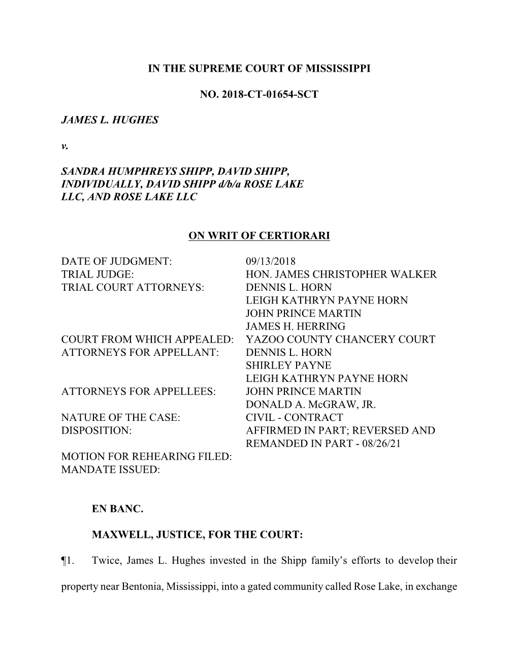 IN the SUPREME COURT of MISSISSIPPI NO. 2018-CT-01654-SCT JAMES L. HUGHES V. SANDRA HUMPHREYS SHIPP, DAVID SHIPP, INDIVIDUALLY