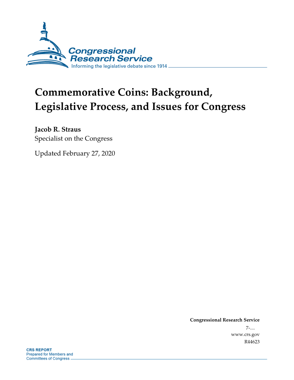 Commemorative Coins: Background, Legislative Process, and Issues for Congress