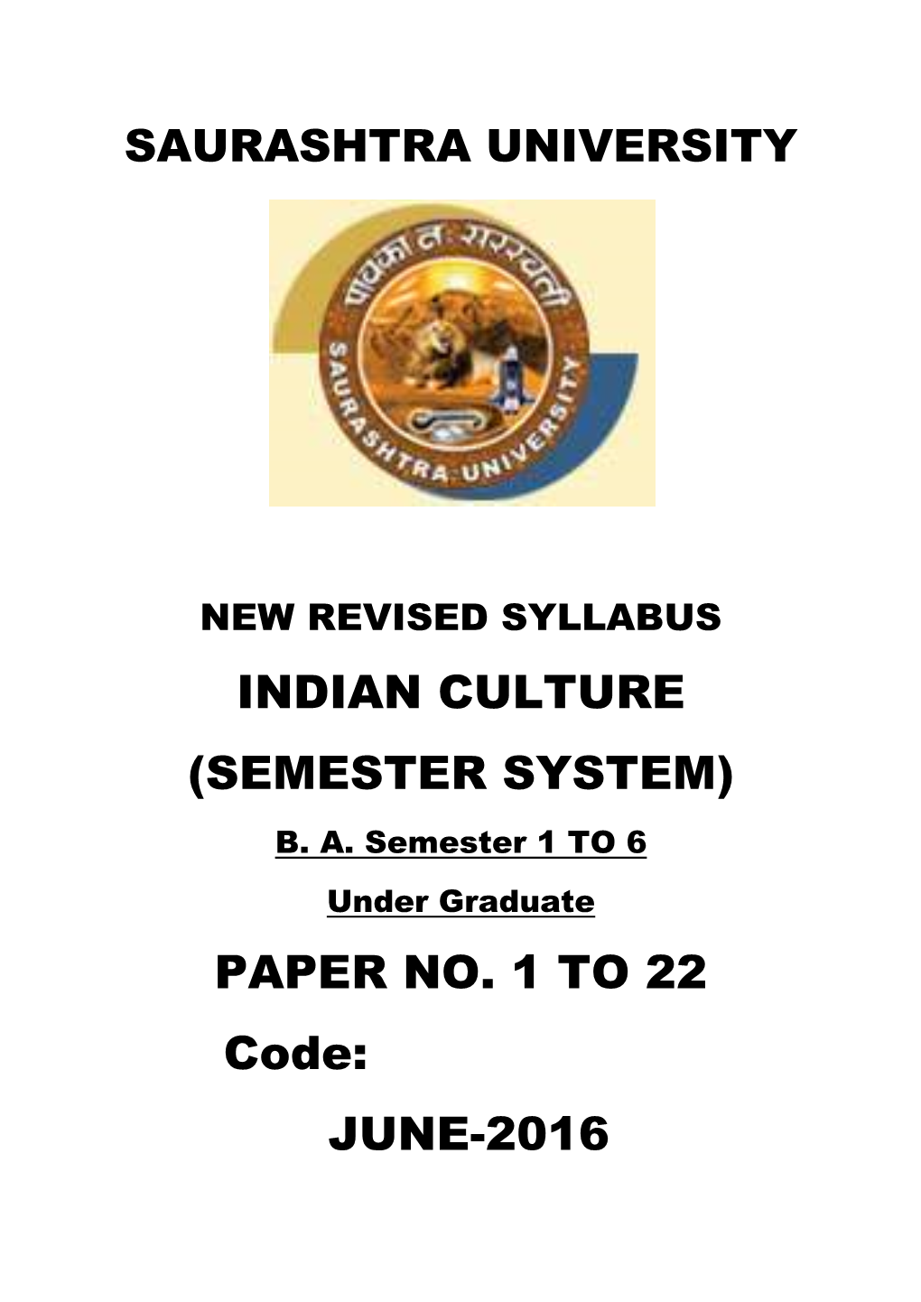 INDIAN CULTURE (SEMESTER SYSTEM) PAPER NO. 1 to 22 Code