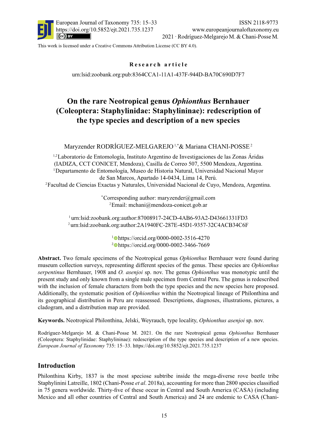 On the Rare Neotropical Genus Ophionthus Bernhauer (Coleoptera: Staphylinidae: Staphylininae): Redescription of the Type Species and Description of a New Species