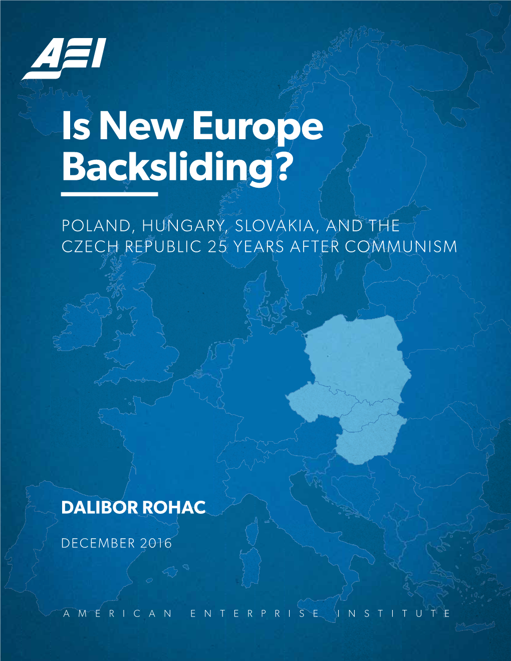 Is New Europe Backsliding?