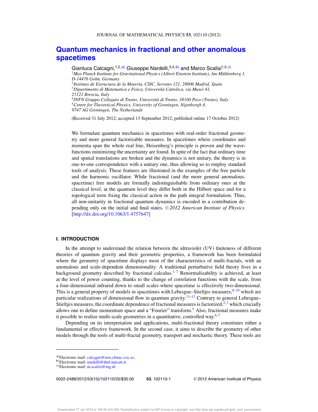 Quantum Mechanics in Fractional and Other Anomalous Spacetimes