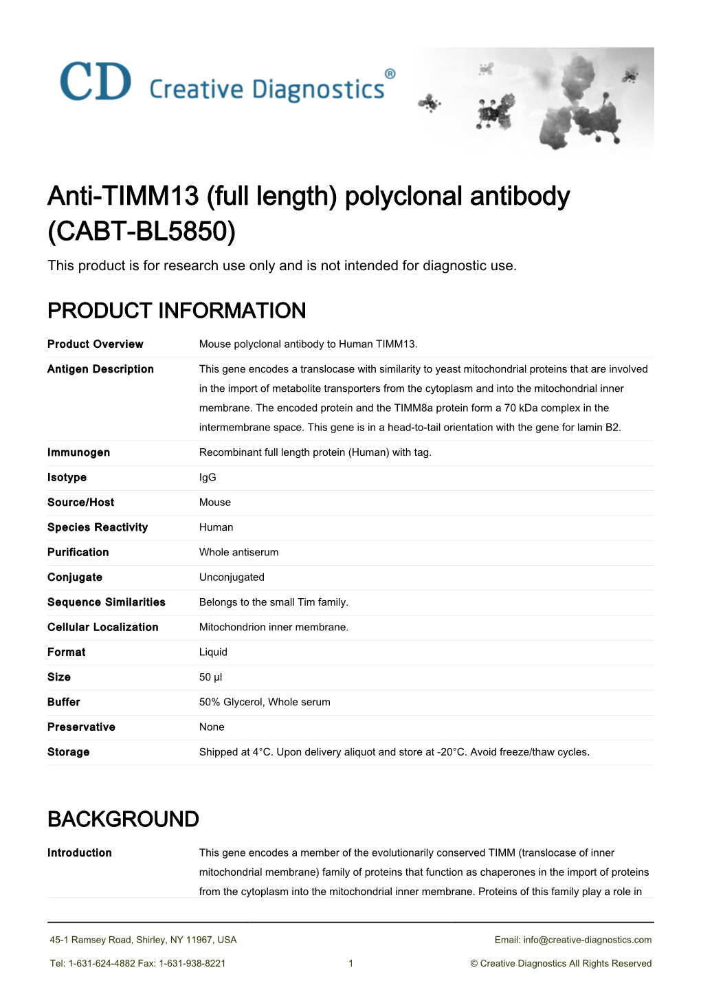 Anti-TIMM13 (Full Length) Polyclonal Antibody (CABT-BL5850) This Product Is for Research Use Only and Is Not Intended for Diagnostic Use