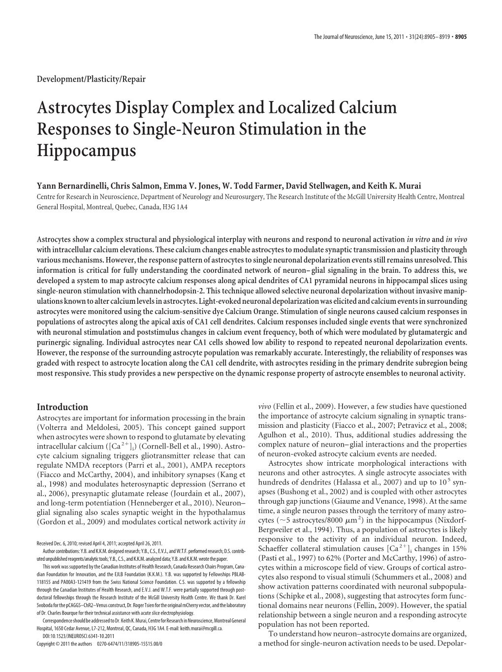 Astrocytes Display Complex and Localized Calcium Responses to Single-Neuron Stimulation in the Hippocampus