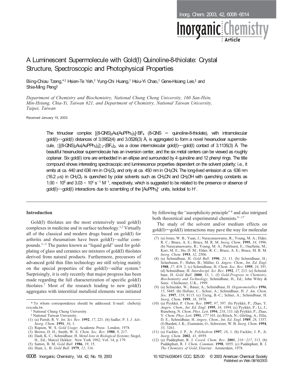 A Luminescent Supermolecule with Gold(I) Quinoline-8-Thiolate: Crystal Structure, Spectroscopic and Photophysical Properties