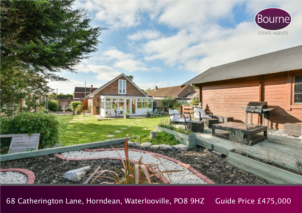 68 Catherington Lane, Horndean, Waterlooville, PO8 9HZ Guide Price £475,000 68 Catherington Lane, Horndean, Waterlooville, PO8 9HZ