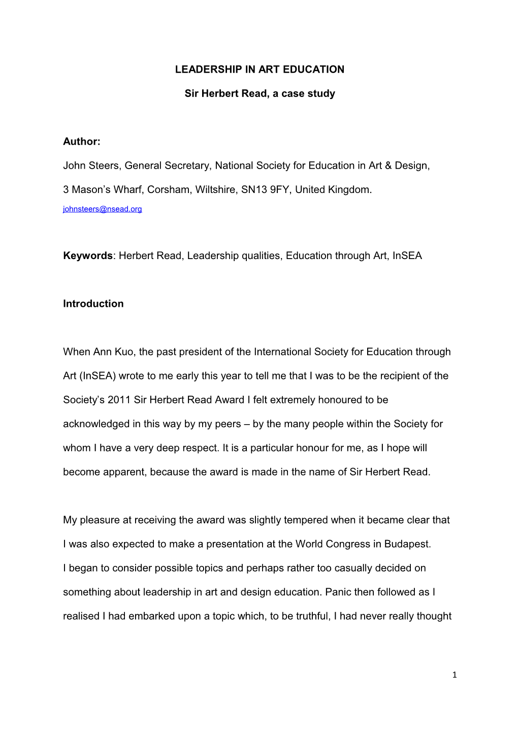 LEADERSHIP in ART EDUCATION Sir Herbert Read, a Case Study Author: John Steers, General Secretary, National Society for Educatio