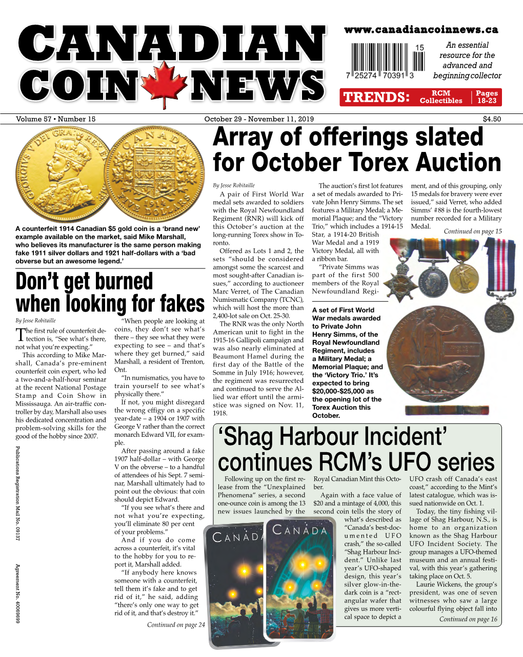 COIN NEWS TRENDS: Collectibles 18-23 Volume 57 • Number 15 October 29 - November 11, 2019 $4.50 Array of Offerings Slated for October Torex Auction
