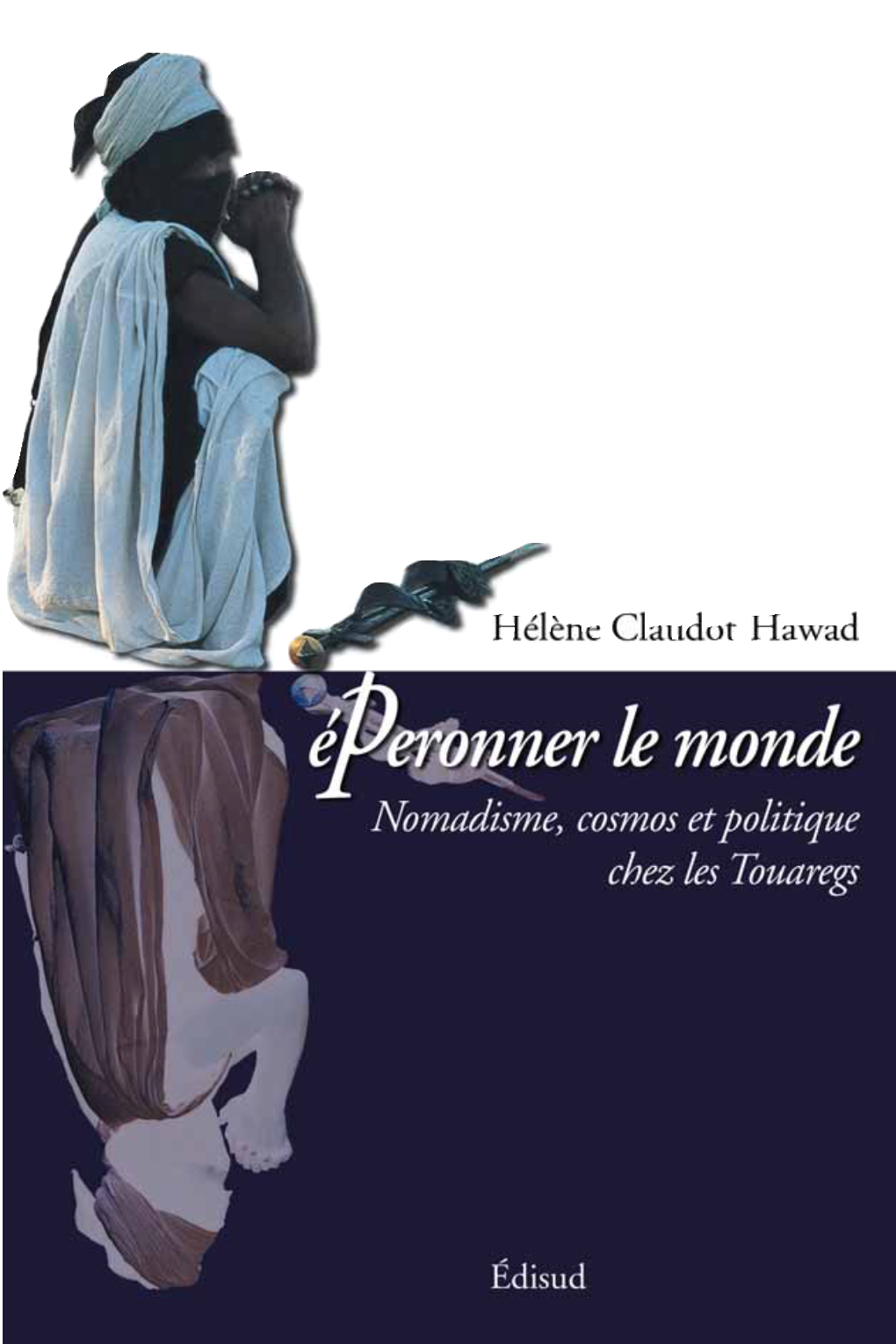 “Éperonner Le Monde”