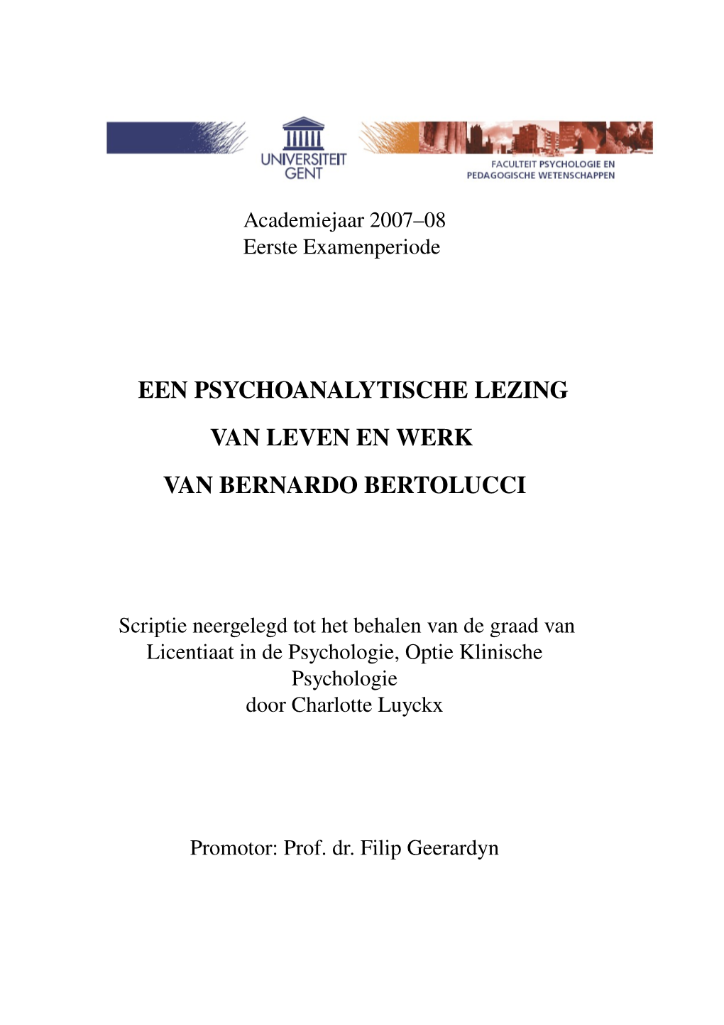 Een Psychoanalytische Lezing Van Leven En Werk Van Bernardo Bertolucci