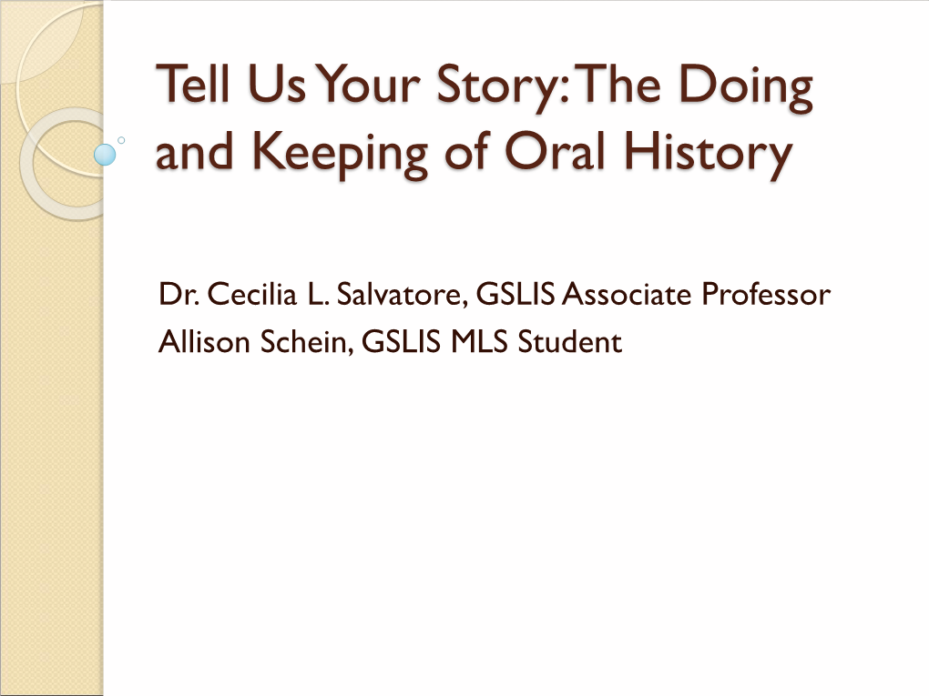 The Doing and Keeping of Oral History