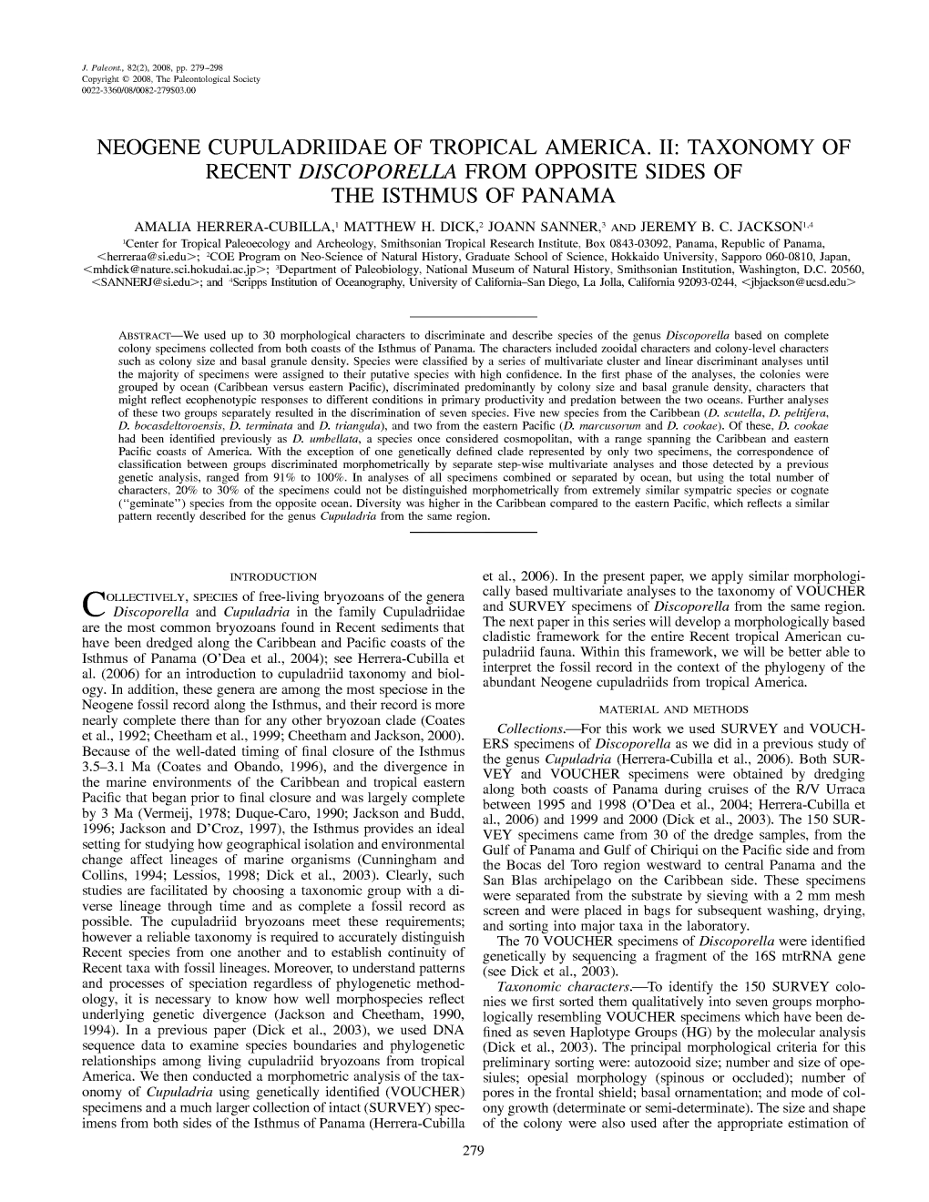 Neocene Cupuladriidae of Tropical America. Ii: Taxonomy of Recent Discoporella from Opposite Sides of the Isthmus of Panama