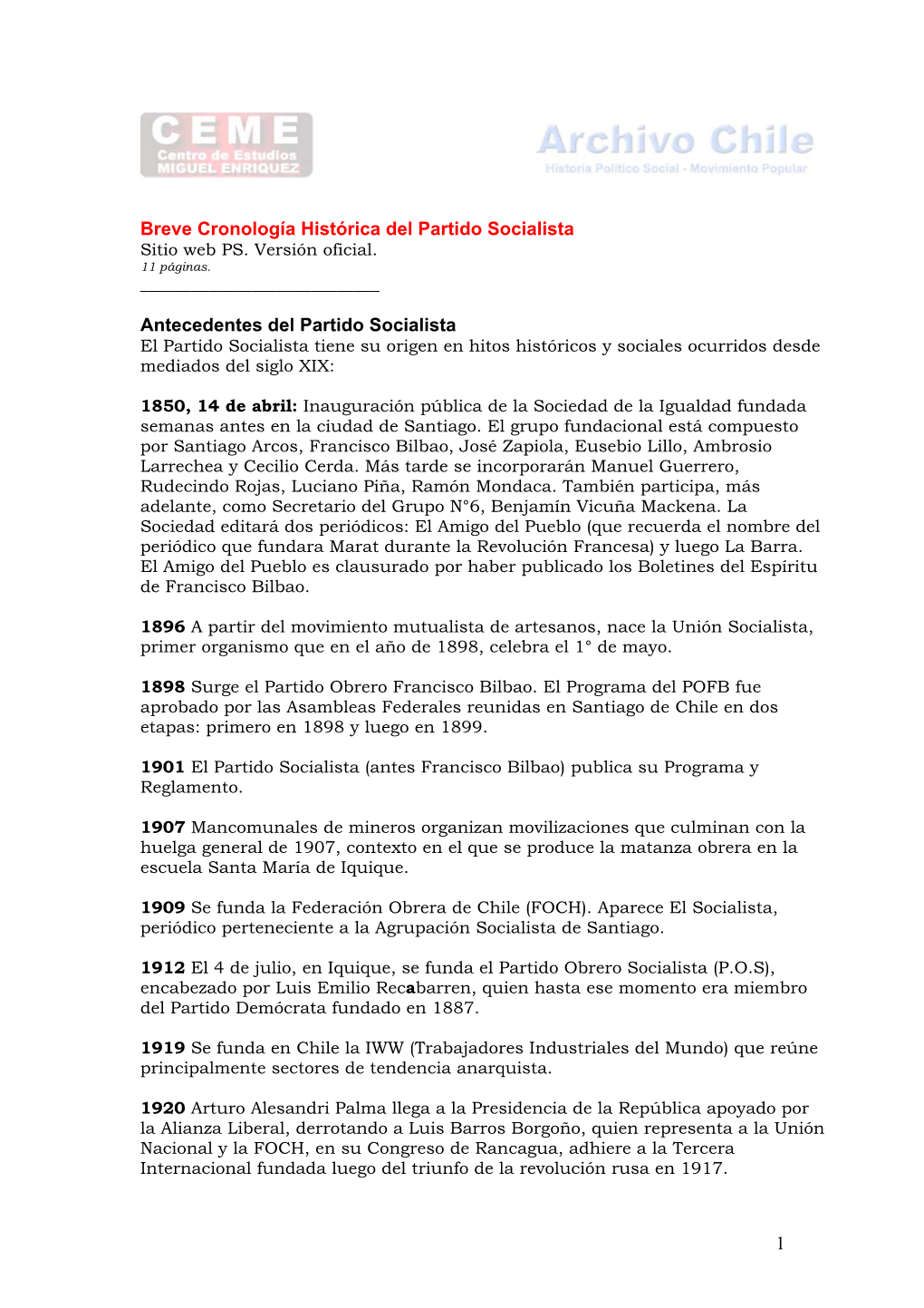 Antecedentes Del Partido Socialista El Partido Socialista Tiene Su Origen En Hitos Históricos Y Sociales Ocurridos Desde Mediados Del Siglo XIX