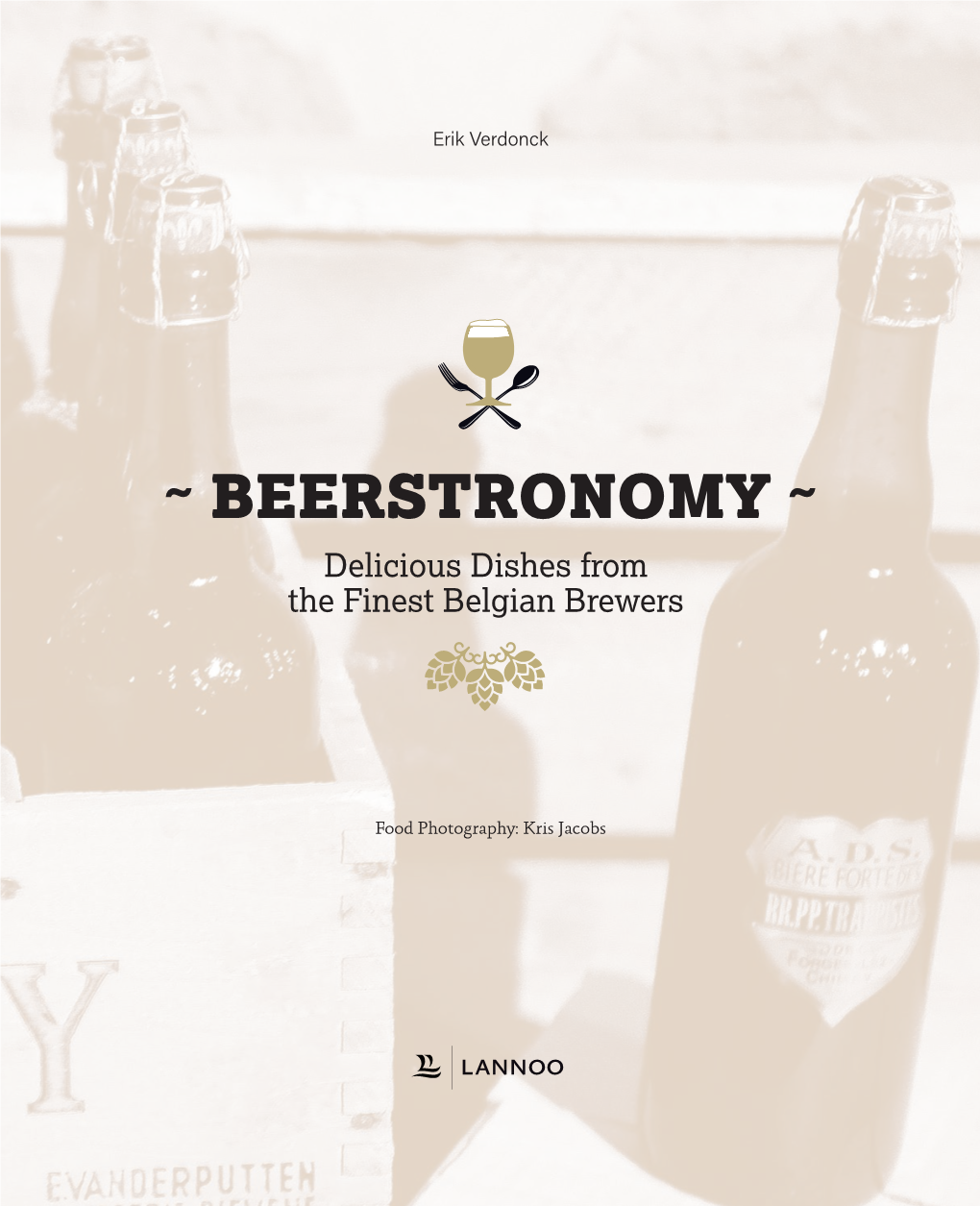 ˜ BEERSTRONOMY ˜ Delicious Dishes from the Finest Belgian Brewers