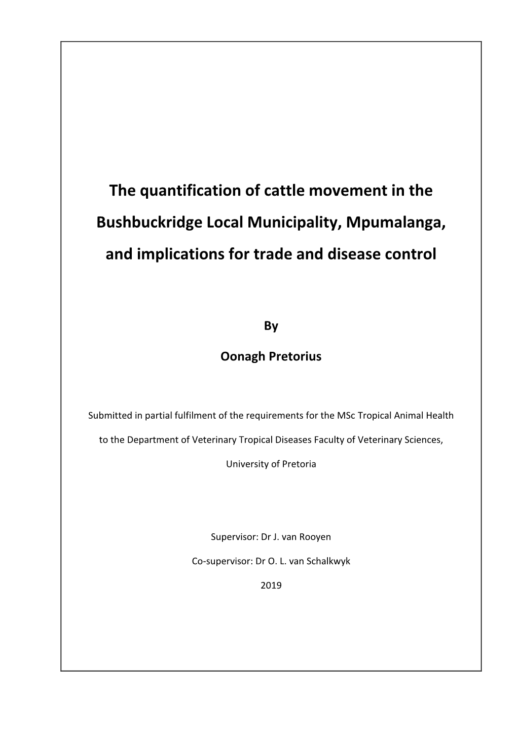 The Quantification of Cattle Movement in the Bushbuckridge Local Municipality, Mpumalanga, and Implications for Trade and Disease Control