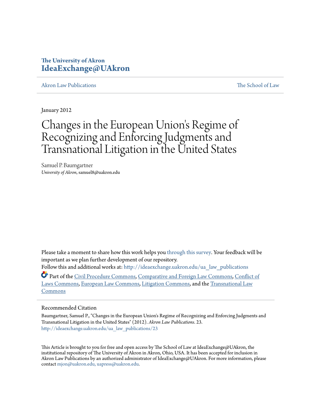 Changes in the European Union's Regime of Recognizing and Enforcing Judgments and Transnational Litigation in the United States Samuel P