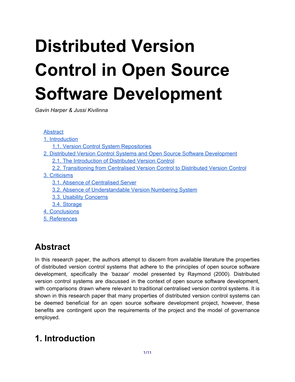 Distributed Version Control in Open Source Software Development Gavin Harper & Jussi Kivilinna