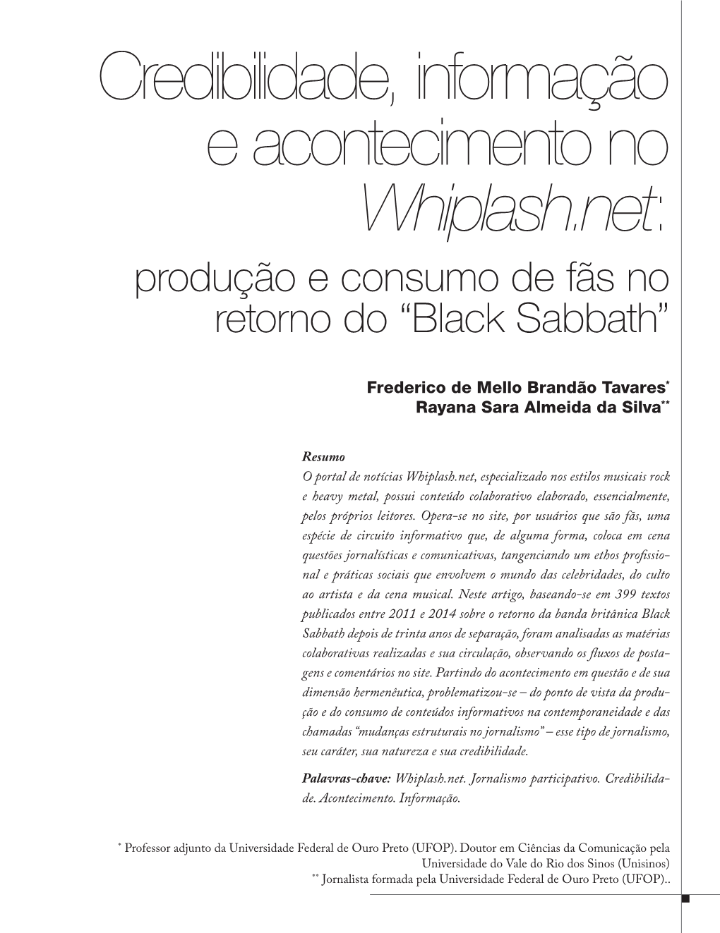 Credibilidade, Informação E Acontecimento No Whiplash.Net: Produção E Consumo De Fãs No Retorno Do “Black Sabbath”