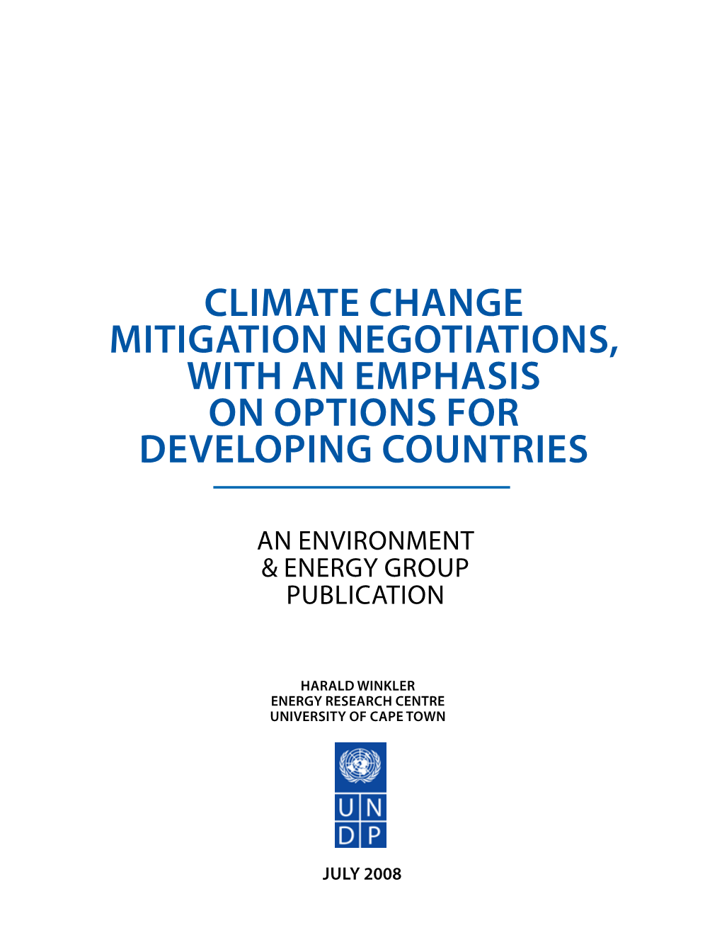 Climate Change Mitigation Negotiations, with an Emphasis on OPTIONS for Developing Countries