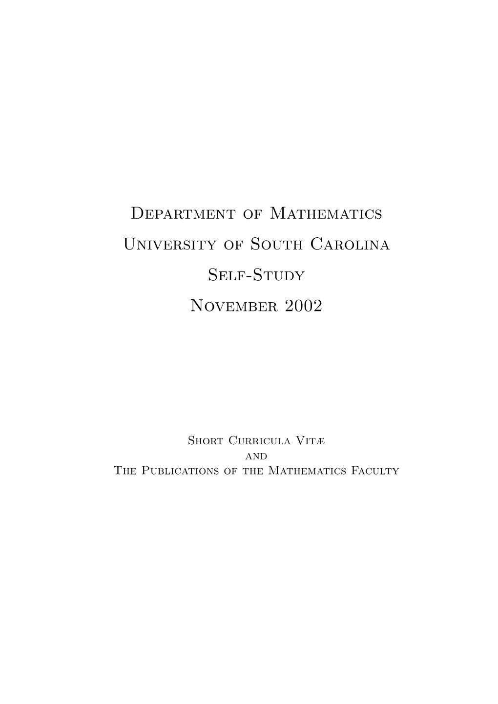 Department of Mathematics University of South Carolina Self-Study November 2002