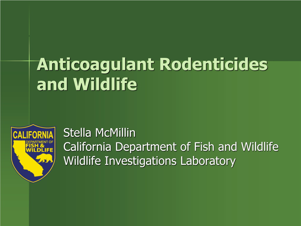 Anticoagulant Rodenticides and Wildlife